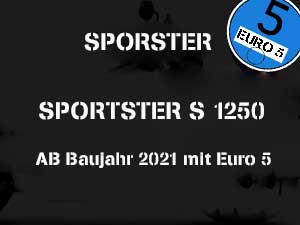SPORTSTER  S 1250 AB BJ.2021 EURO 5