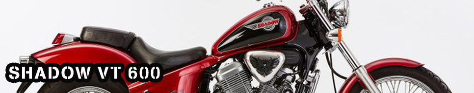 SHADOW VT 600