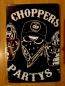 Preview: Blechschild von Choppers n Partys
