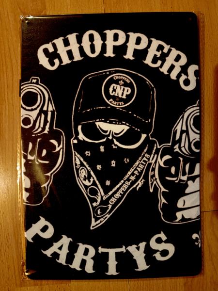 Blechschild von Choppers n Partys
